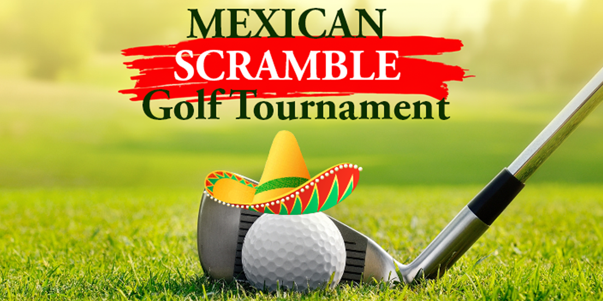 Mexican Scramble Golf Tournament